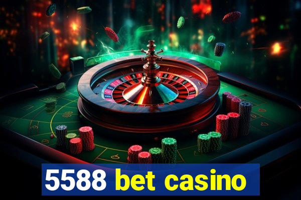 5588 bet casino